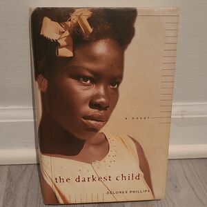 The Darkest Child - Delores Phillips